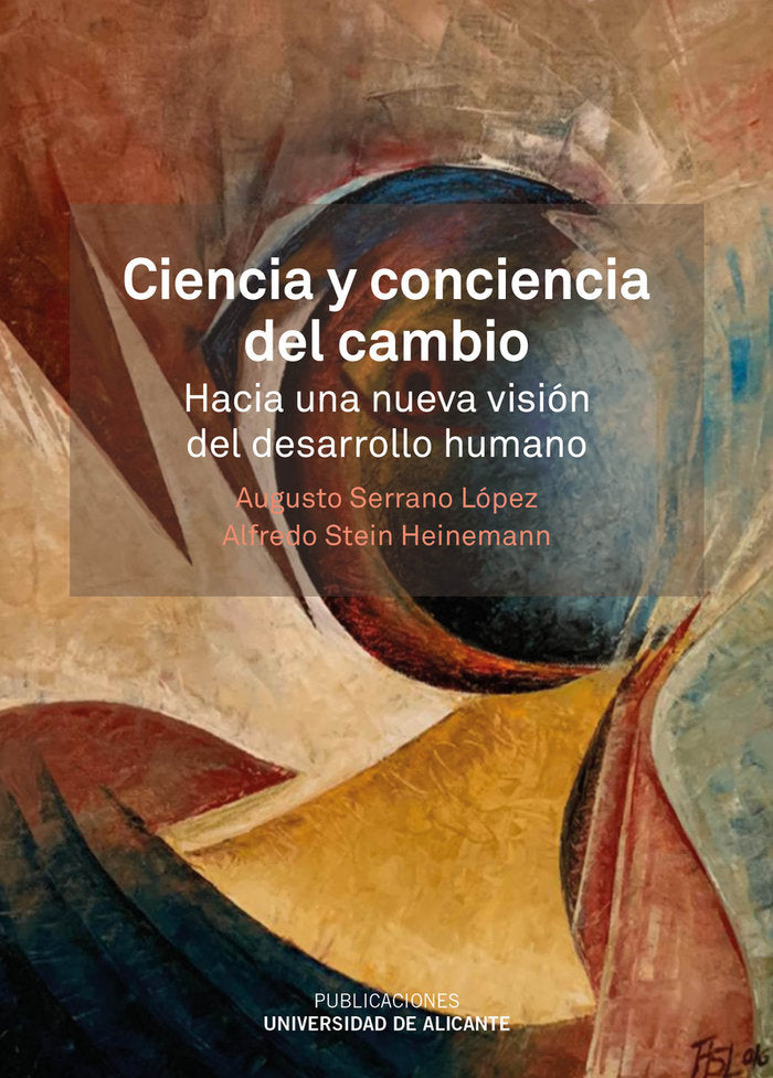 CIENCIA Y CONCIENCIA DEL CAMBIO, de SERRANO LOPEZ, AUGUSTO | portada del libro