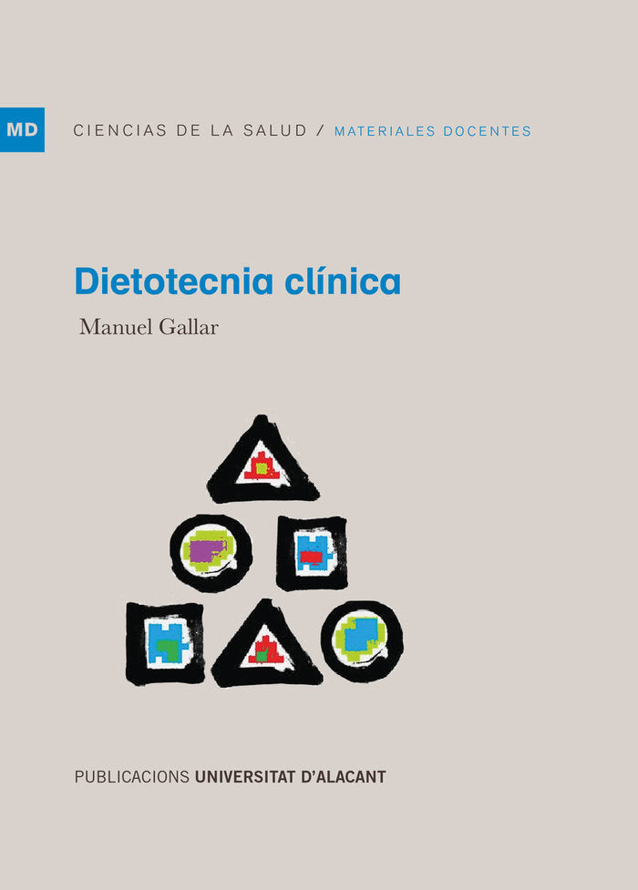 DIETOTECNIA CLINICA, de GALLAR PEREZ-ALBALADEJO, MANUEL | portada del libro