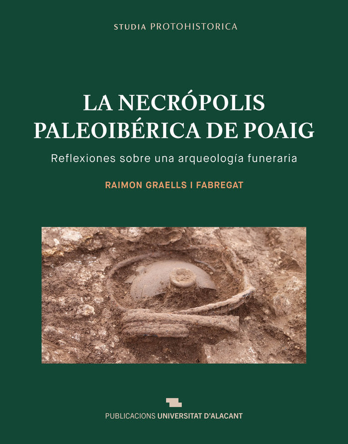 LA NECROPOLIS PALEOIBERICA DE POAIG, de GRAELLS FABREGAT, RAIMON | portada del libro