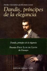 Dandis, pr¡ncipes de la elegancia, de ÁLVAREZ-QUIñONES SANZ | portada del libro