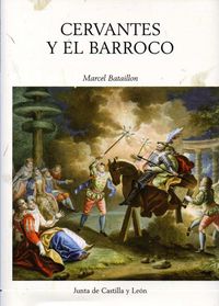 CERVANTES Y EL BARROCO, de BATAILLON | portada del libro