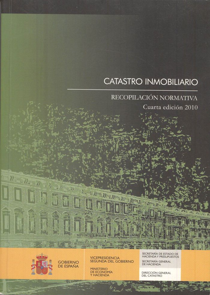 Catastro inmobiliario. Recopilación normativa. Cuarta edición 2010 | portada del libro