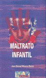 El Maltrato Infantil, de Moreno Manso, Juan Manuel | portada del libro