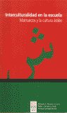 Interculturalidad en la escuela., de Martínez, M. | portada del libro