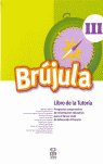 Brújula III (Libro de Tutoría), de Y OTROS#DELGADO | portada del libro