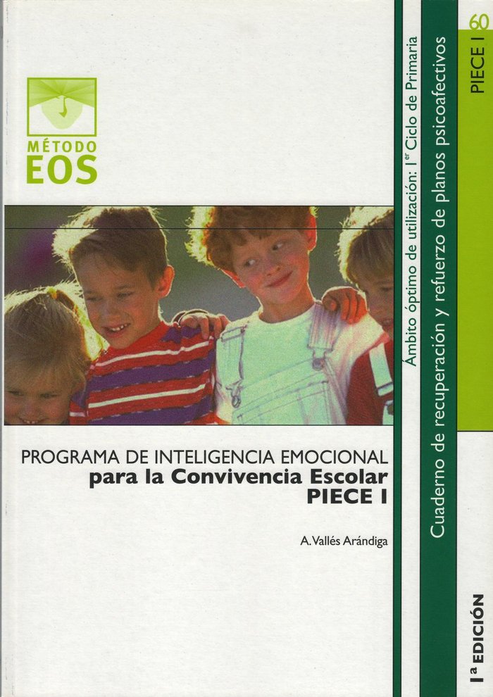 Programa de Inteligencia Emocional para la Convivencia Escolar (PIECE I), de Vallés Arándiga, Antonio | portada del libro