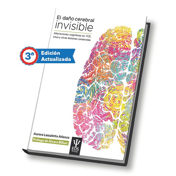 El daño cerebral invisible, de Lassaletta Atienza, Aurora | portada del libro
