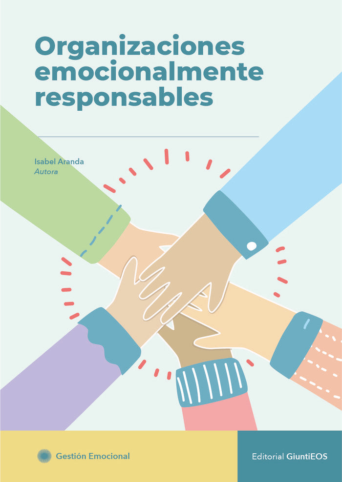 Organizaciones Emocionalmente Inteligentes, de ARANDA GARCIA, ISABEL | portada del libro