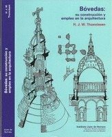 Bóvedas: su construcción y empleo en la arquitectura, de THUNNISSEN H.J.W. | portada del libro