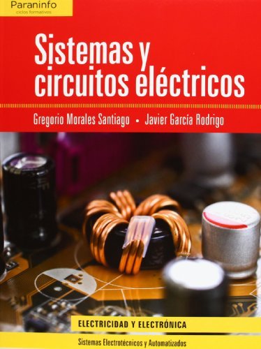 Sistemas y circuitos eléctricos, de GARCIA RODRIGO, JAVIER | portada del libro