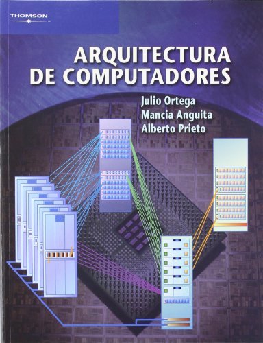 Arquitectura de computadores, de ANGUITA LOPEZ, MANCIA | portada del libro