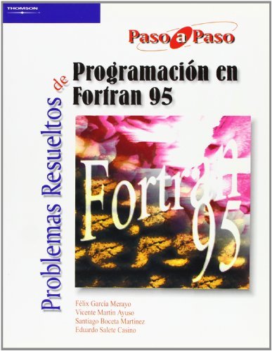 Problemas resueltos de programación en Fortran 95, de BOCETA MARTINEZ, SANTIAGO | portada del libro
