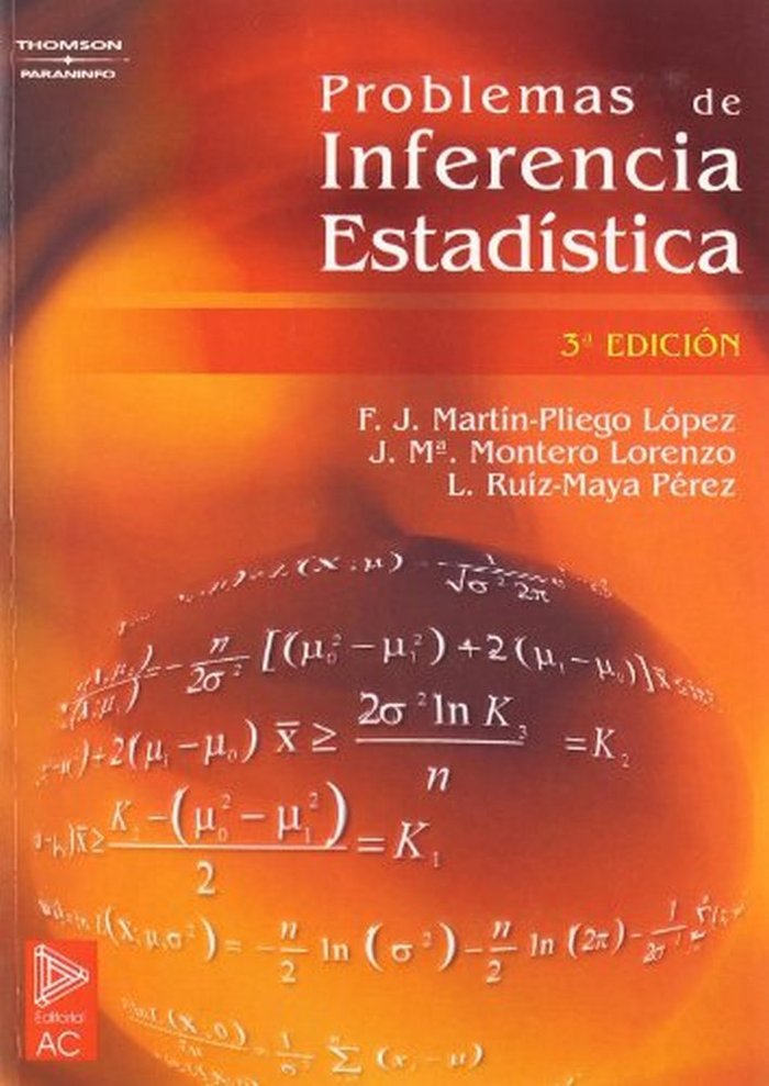 Problemas de inferencia estadística. 3ª ed., de MARTÍN PLIEGO, FRANCISCO JAVIER | portada del libro