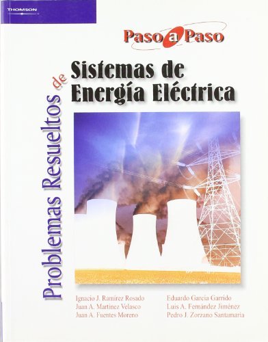 Problemas resueltos de sistemas de energía eléctrica, de FERNANDEZ JIMENEZ, LUIS ALFREDO | portada del libro