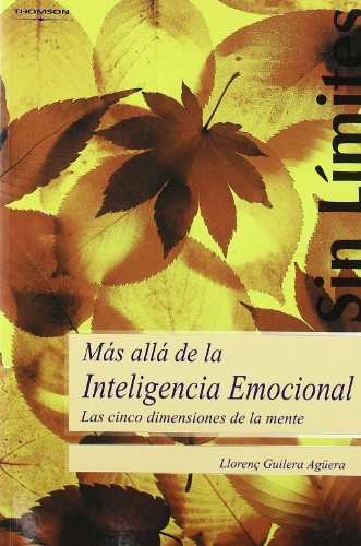 Más allá de la inteligencia emocional. Las cinco dimensiones de la mente, de GUILERA AGÜERA, LLORENÇ | portada del libro