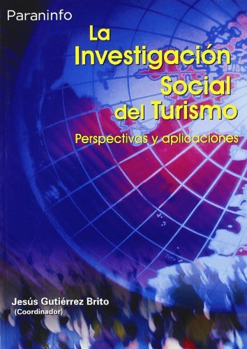 La investigación social del turismo, de AGUDO ARROYO, YOLANDA | portada del libro