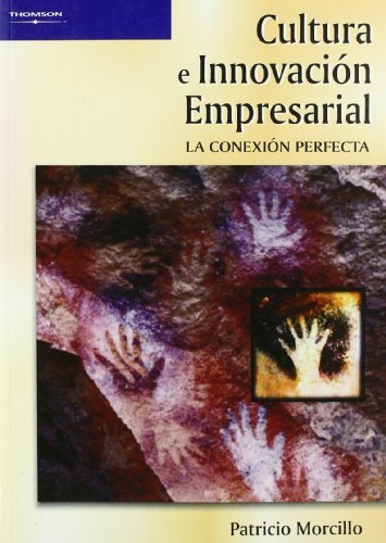 Cultura e innovación empresarial. La conexión perfecta, de MORCILLO ORTEGA, PATRICIO | portada del libro