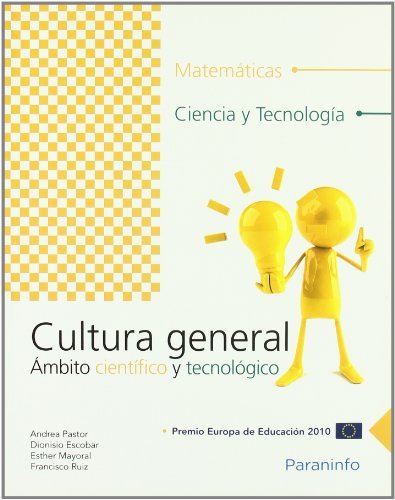 Cultura general. Ámbito científico y tecnológico, de ESCOBAR , DIONISIO | portada del libro