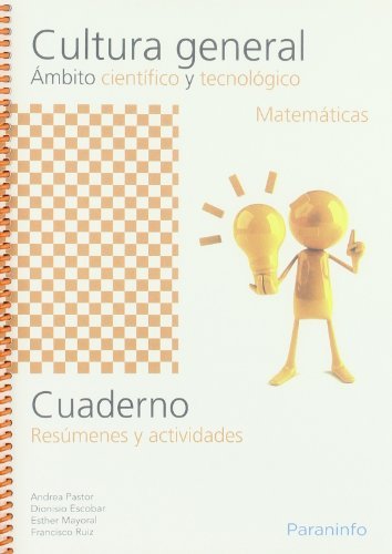 Cuaderno de cultura general ámbito científico y tecnológico. Matemáticas, de ESCOBAR , DIONISIO | portada del libro