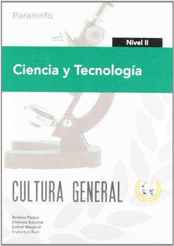 Ciencia y Tecnología. Nivel II. Cultura general, de ESCOBAR , DIONISIO | portada del libro