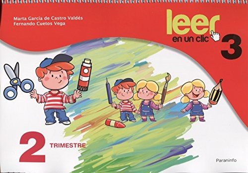 LEER EN UN CLIC FICHAS 2º TRIMESTRE 3º CURSO, de ARNEDO FERNANDEZ, MARIA DEL MAR | portada del libro