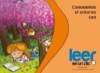 LEER EN UN CLIC. CONOCEMOS EL ENTORNO CON LEUC, de Varios autores | portada del libro