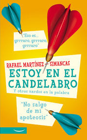 ESTOY EN EL CANDELABRO, de MARTINEZ-SIMANCAS,RAFAEL | portada del libro