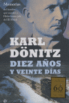 DIEZ AÑOS Y VEINTE DIAS, de DOENITZ | portada del libro