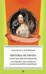 HISTORIA ESPAÑA CONTADA POR ESTUDIANTES, de SERRANO, JAVIER | portada del libro