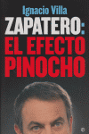 ZAPATERO EL EFECTO PINOCHO, de VILLA | portada del libro