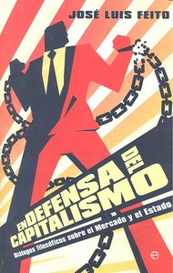 EN DEFENSA DEL CAPITALISMO, de FEITO | portada del libro