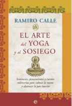 ARTE DEL YOGA Y EL SOSIEEGO, de Ramiro Calle | portada del libro
