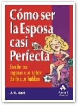Cómo ser la esposa casi perfecta, de SALT | portada del libro