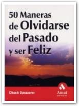 50 Maneras de olvidarse del pasado y ser feliz | portada del libro