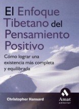 El enfoque tibetano del pensamiento positivo, de Hansard, Christopher | portada del libro
