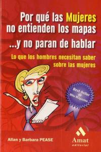 Por qué las mujeres no entienden los mapas y no paran de hablar, de PEASE, BARBARA | portada del libro