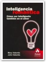 Inteligencia romántica, de VALENTIS, MARY | portada del libro