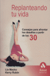 Replanteando tu vida, de MACKO, LIA | portada del libro
