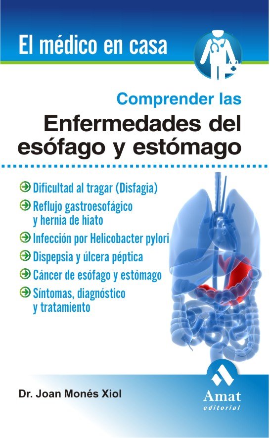 Comprender las enfermedades del esófago y estómago, de Monés Xiol, Joan | portada del libro