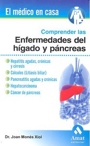 Comprender las enfermedades del hígado y páncreas, de Monés Xiol, Joan | portada del libro
