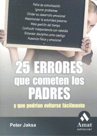 25 Errores que cometen los padres, de JANER,JAUME | portada del libro