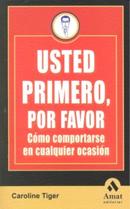 Usted primero, por favor, de TIGER, CAROLINE | portada del libro