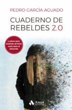 CUADERNO DE REBELDES 2.0, de Pedro García Aguado | portada del libro