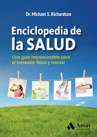 Enciclopedia de la salud, de S. Richardson, Michael | portada del libro