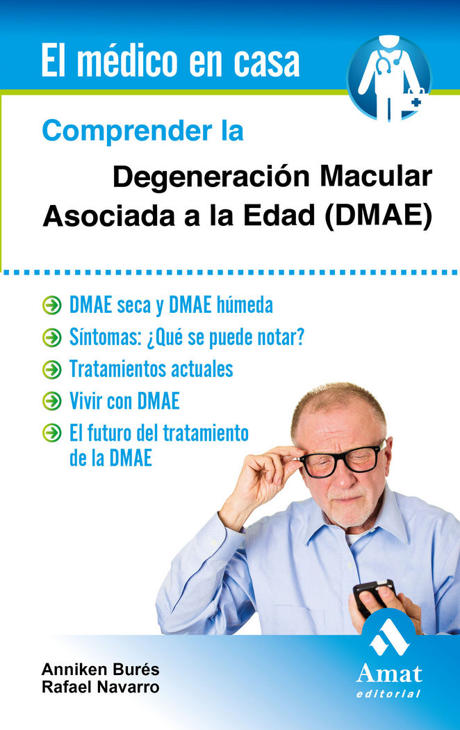 Comprender la Degeneración Macular Asociada a la Edad (DMAE), de Burés Jelstrup, Anniken | portada del libro