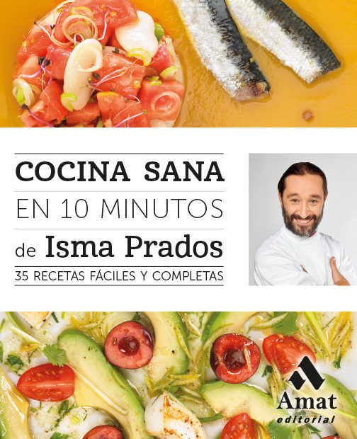 Cocina sana en 10 minutos, de Prados Soto, Isma | portada del libro