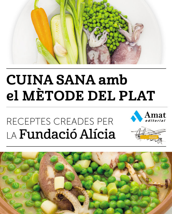 Cuina sana amb el mètode del plat, de Fundació Alícia | portada del libro