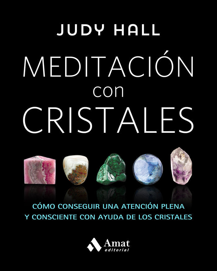 Meditación con cristales, de Hall, Judy | portada del libro