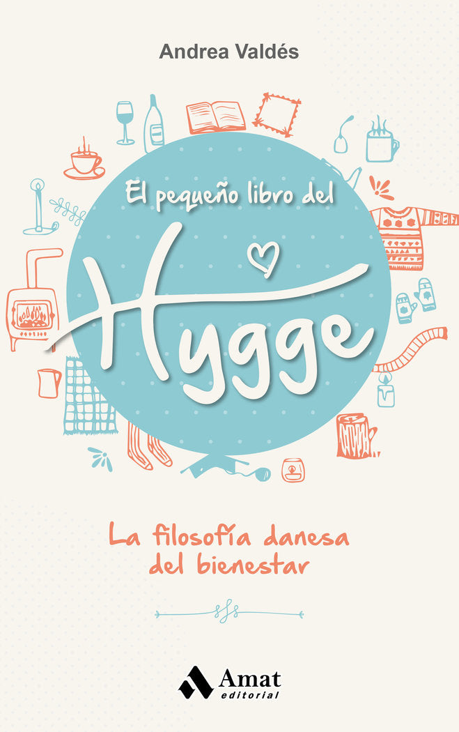 El pequeño libro del Hygge, de Valdés García, Andrea | portada del libro