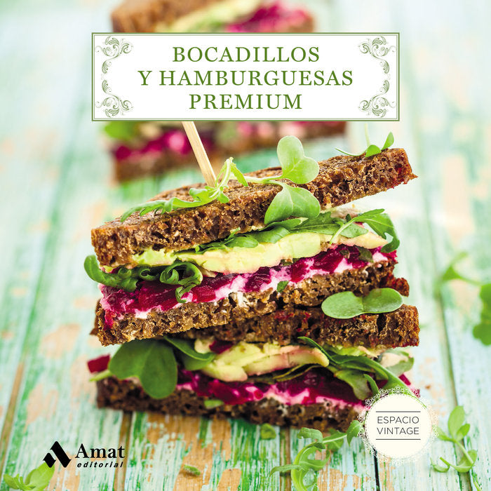 Bocadillos y hamburguesas Premium, de Martín Martínez, María Teresa | portada del libro